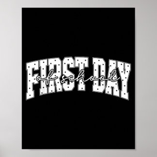 Funny First Day Of School Teacher Girls Back To Poster