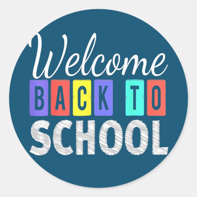 Funny First Day Of School Teacher Welcome Back To Classic Round Sticker (Front)