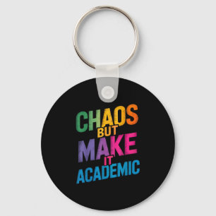 Funny First Day Of School Teachers Students Gen Z Key Ring