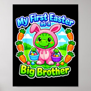 Funny First Easter As A Big Brother Cute Easter Poster