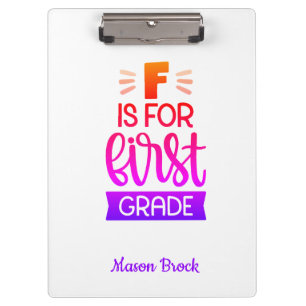 Funny First grade student school personalised gift Clipboard