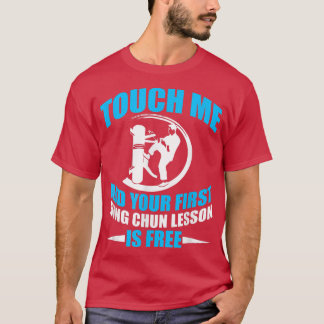 FUNNY FIRST LESSON IS FREE WING CHUN  Sports and M T-Shirt