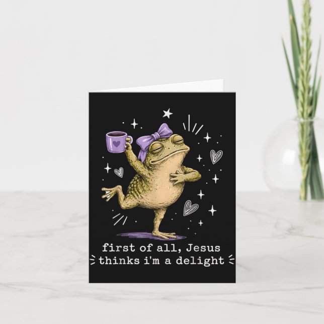 Funny First Of Jesus Thinks A Delight Frog Design Card (Front)