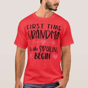 Funny First Time Grandma Let The Spoiling Begin Gr T-Shirt