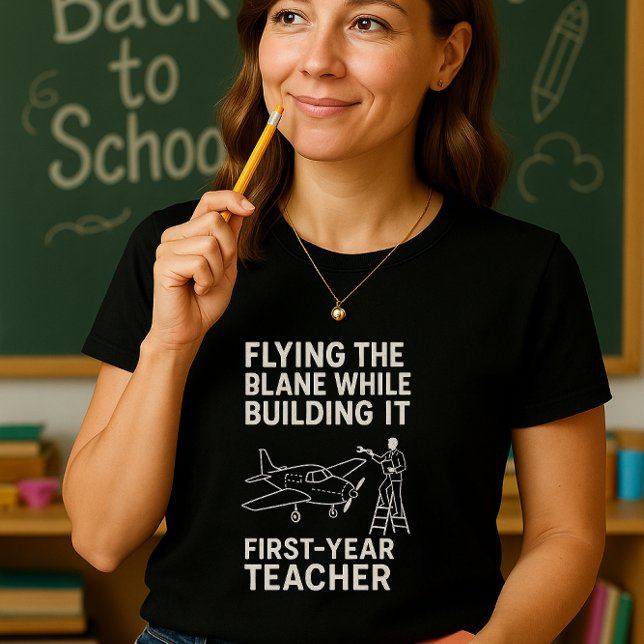 Funny First-Year Teacher Shirt, Cute Teaching  T-Shirt (Creator Uploaded)