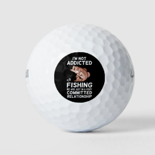 Funny Fish Gift I'm Not Addicted to Fishing Golf Balls