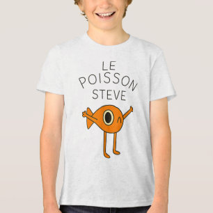 Funny Fish Le Poisson Steve For Kids Women Men Tri-Blend Shirt