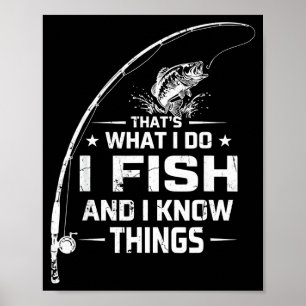 Funny fish quote that's what do fish and know poster