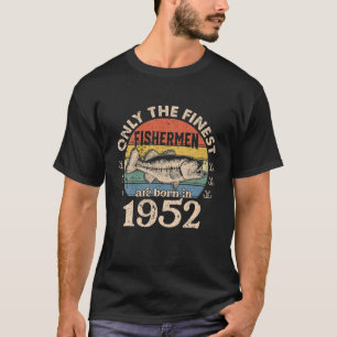 Funny Fisherman Born In 1952 70Th Birthday Men 70 T-Shirt