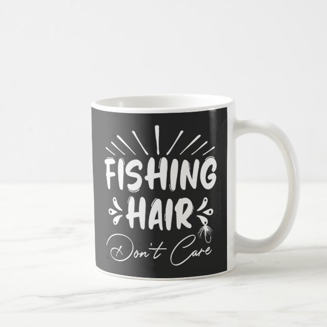 Funny Fisherman, Fishing Hair Don't Care Coffee Mug (Right)