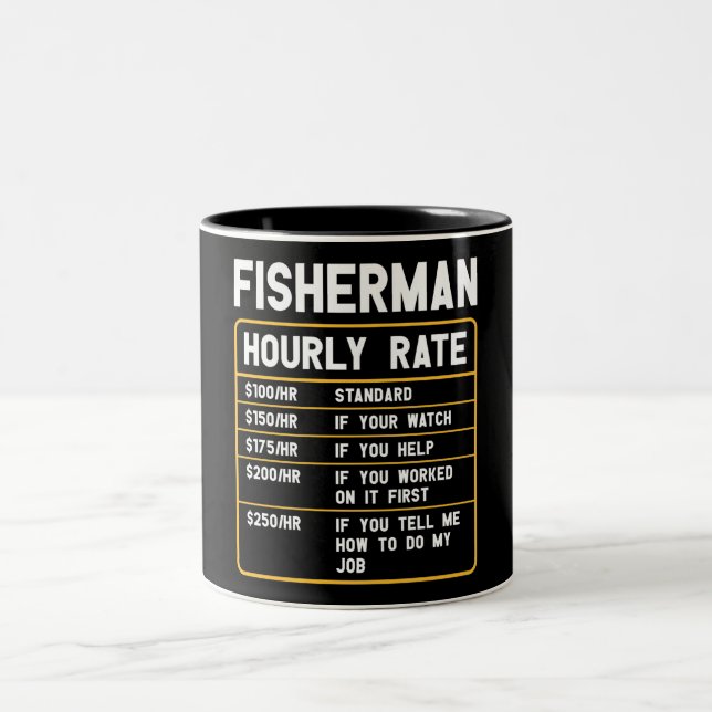 Funny Fisherman Hourly Rate Two-Tone Coffee Mug (Center)