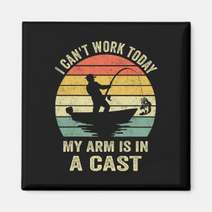 Funny Fisherman I Can Work Today Magnet