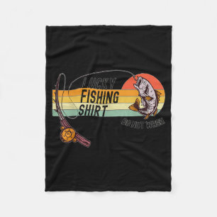 Funny Fisherman's Lucky Fishing Shirt - Do Not Wa- Fleece Blanket
