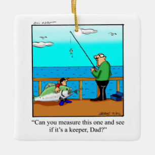 Funny Fishermen Humour  Ceramic Ornament