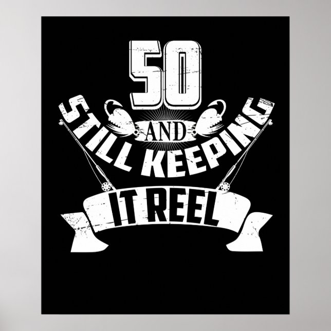 Funny Fishing 50th Birthday Gift Fisherman 50 Year Poster (Front)