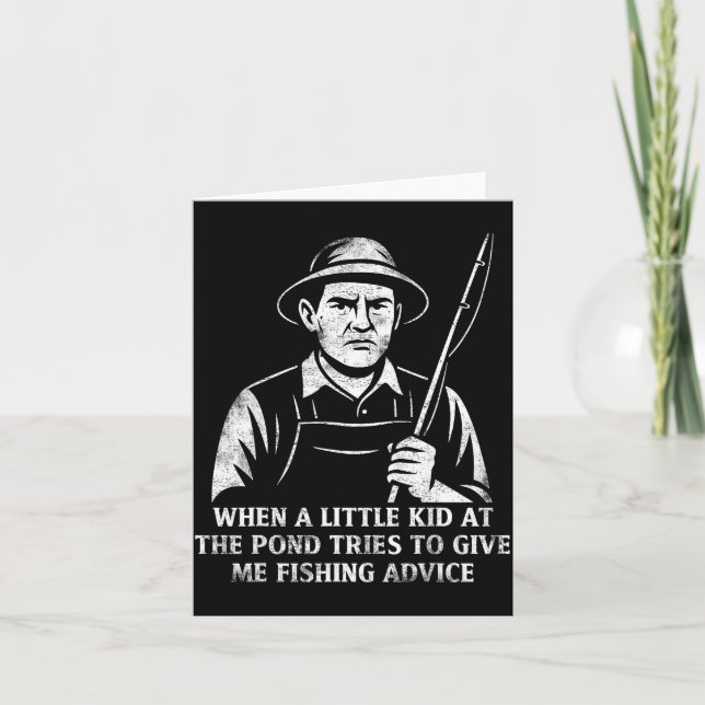 Funny Fishing Advice Humor Fisher Gift Dad Father  Card (Front)