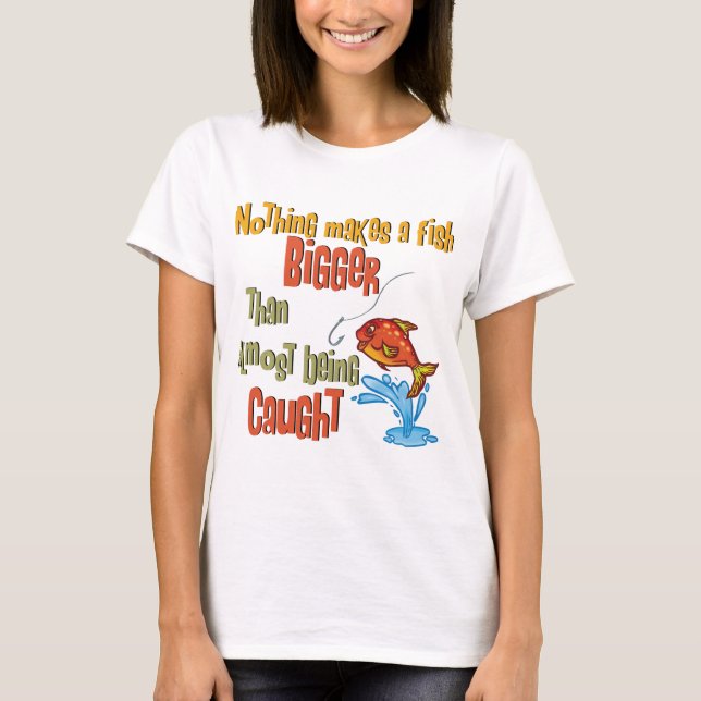 Funny Fishing - Almost Caught T-Shirt (Front)