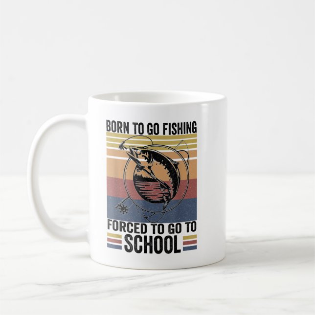 Funny Fishing Bass Fish Fisherman Kids Born To Go  Coffee Mug (Left)