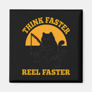 Funny Fishing Cat Think Faster Reel Faster Lake Magnet