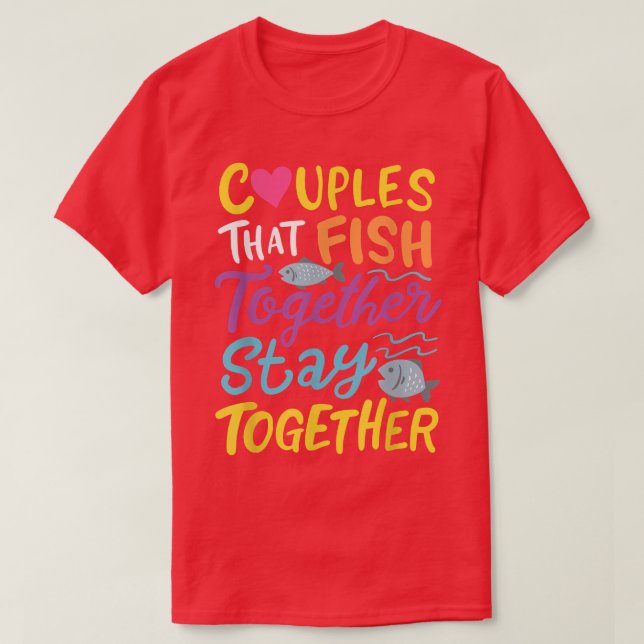 Funny Fishing Couple  T-Shirt (Design Front)