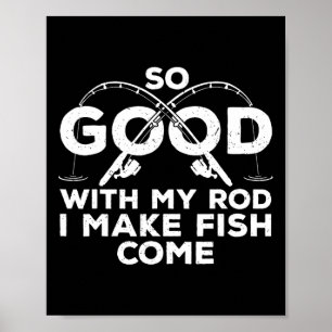 Funny Fishing Design For Men Women Fisherman Fish Poster