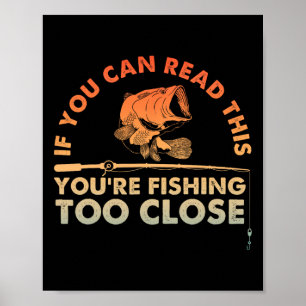 Funny Fishing Design For Men Women Kids B Fishing Poster