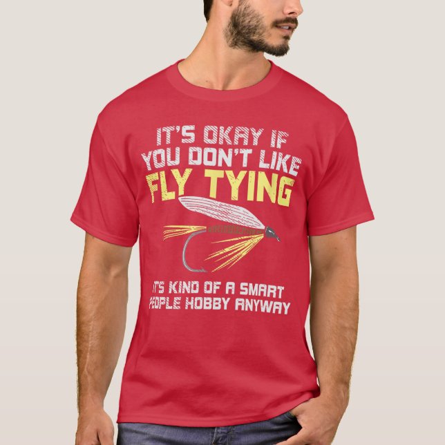 Funny Fishing Flyying friend T-Shirt (Front)