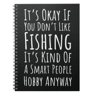 Funny Fishing Gag Gifts Fisherman Humor Meme Notebook