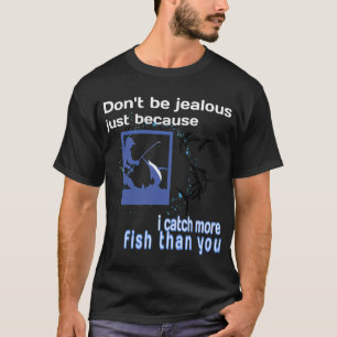 Funny Fishing Game for Boys, Girls and Buddy Grand T-Shirt