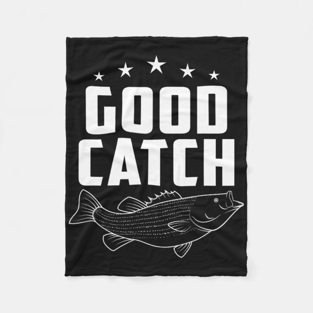 Funny Fishing Gifts Good Catch  Fleece Blanket (Front)