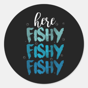 Funny Fishing Here Fishy Love Summer Lake Gift  Classic Round Sticker