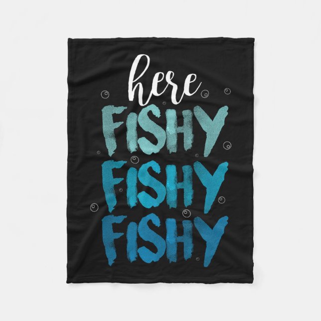 Funny Fishing Here Fishy Love Summer Lake Gift  Fleece Blanket (Front)