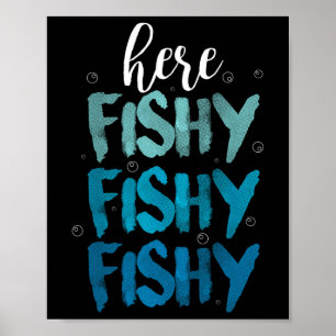 Funny Fishing Here Fishy Love Summer Lake Gift Poster