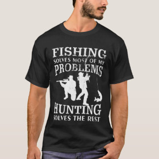 "Funny Fishing Hunting for Hunters And Fishers" T-Shirt