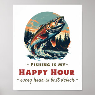 Funny Fishing Is My Happy Hour For Anglers  Poster