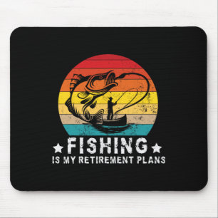 Funny Fishing Lover And Retired Fishing Is My Reti Mouse Mat