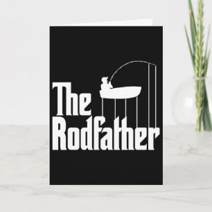 Funny Fishing Meme Of The Rodfather Fishing Rod Card