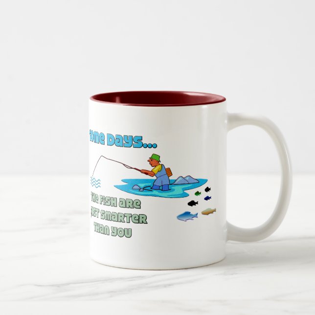 Funny Fishing Mug  Fishing Humour Fish Are Smarter (Right)