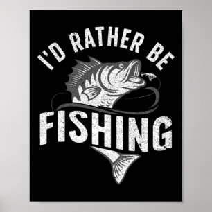 Funny Fishing Novelty Design For Men Women Kids Fi Poster