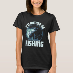 Funny Fishing Novelty Design For Men Women Kids Fi T-Shirt