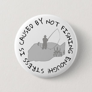 Funny Fishing Quote Button