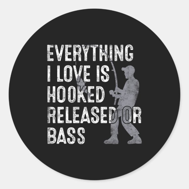 Funny Fishing Quote Humor Fisher Gift Dad Father A Classic Round Sticker (Front)