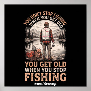 Funny Fishing Quote Vintage Outdoorsman Retirement Poster