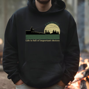 Funny fishing saying hoodie