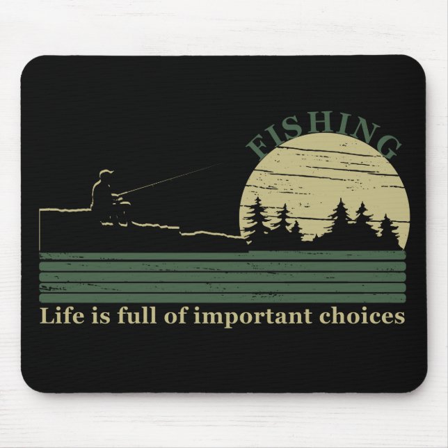 funny fishing saying mouse mat (Front)
