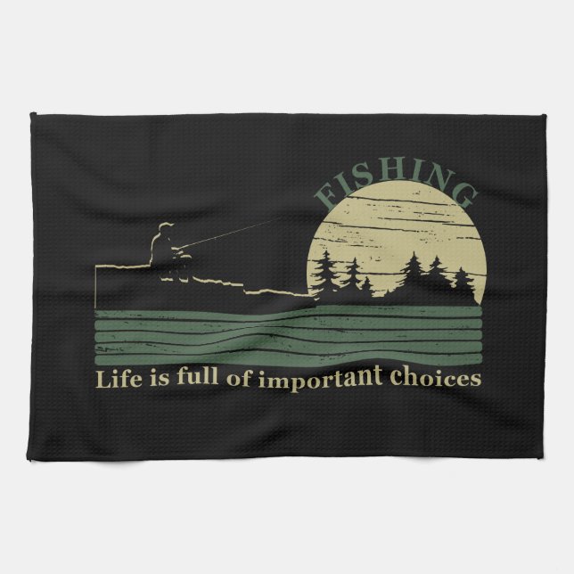 Funny fishing saying tea towel (Horizontal)