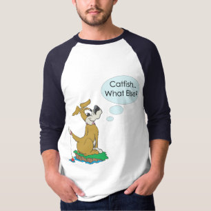 Funny Fishing Shirt Fishing Humour Fishing Catfish