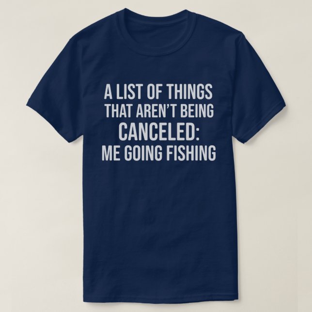 Funny Fishing Shirt for Men and Women (Design Front)
