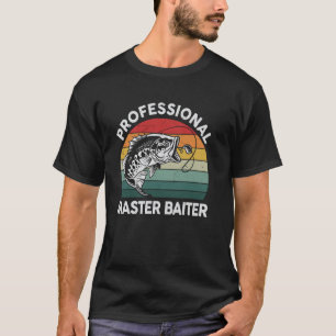 Funny Fishing-shirt Professional Master-Baiter Dad T-Shirt