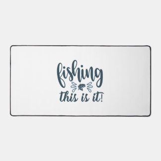 Funny Fishing Shirt with slogan Desk Mat